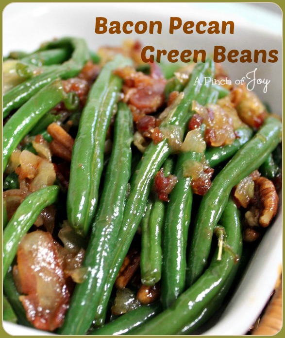 Bacon Pecan Green Beans - A Pinch of Joy
