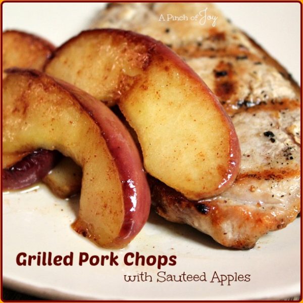 Grilled Pork Chops With Sauteed Apples A Pinch Of Joy